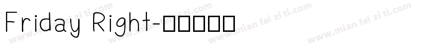 Friday Right字体转换